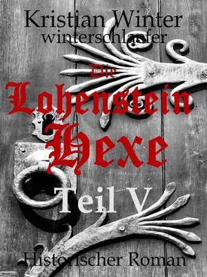 cover image of Die Lohensteinhexe, Teil V